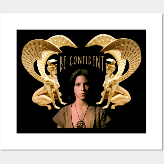 Be Confident - The Sphinx Gate Wall Art by The Neverending Story